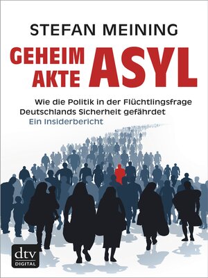 cover image of Geheimakte Asyl